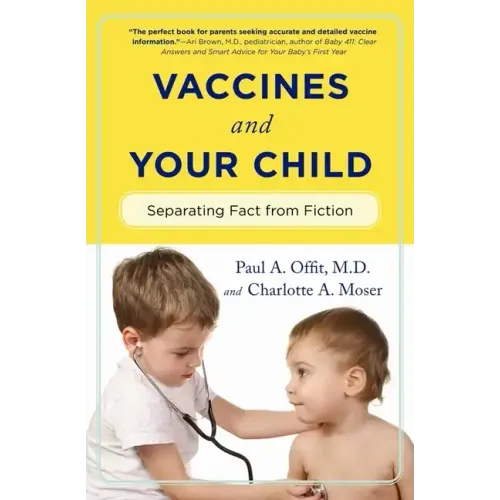 Vaccines and Your Child: Separating Fact from Fiction
