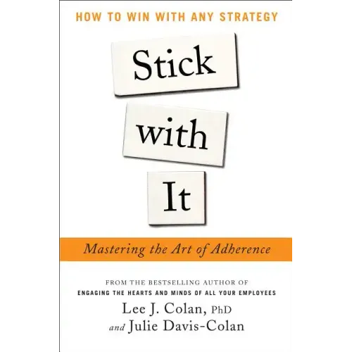 Stick with It: Mastering the Art of Adherence