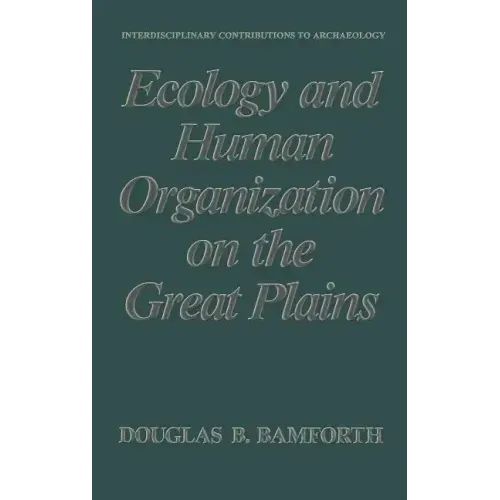 Ecology and Human Organization on the Great Plains