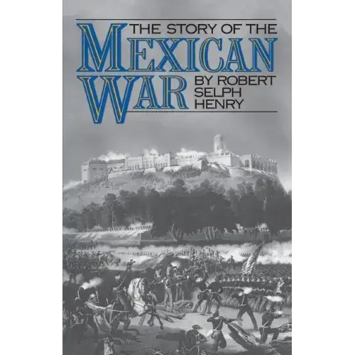 The Story of the Mexican War
