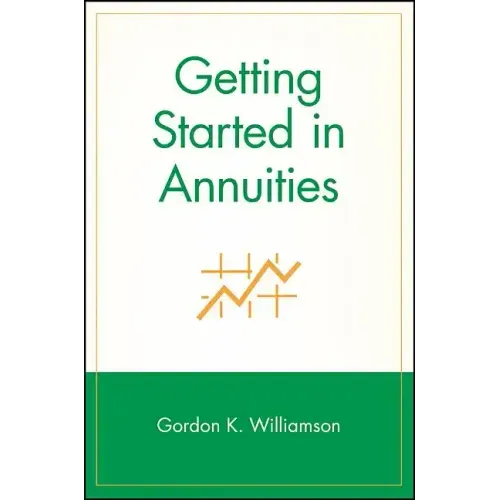 Getting Started in Annuities