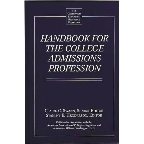 Handbook for the College Admissions Profession