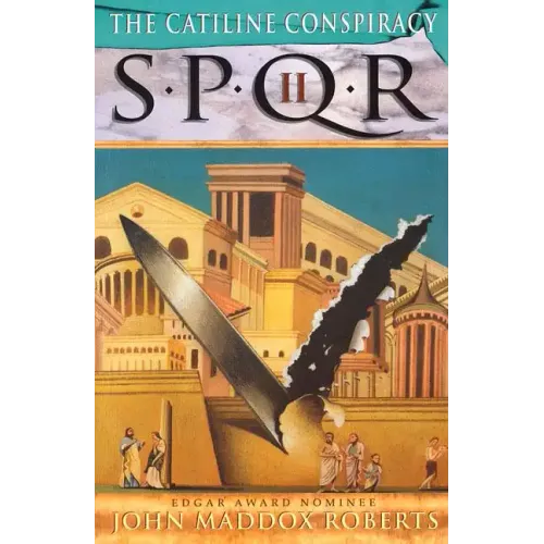 Spqr II: The Catiline Conspiracy: A Mystery