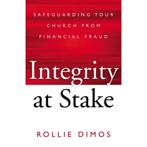Integrity at Stake: Safeguarding Your Church from Financial Fraud