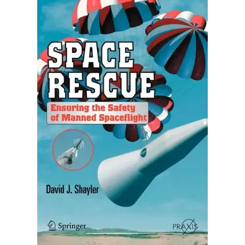 Space Rescue: Ensuring the Safety of Manned Spacecraft