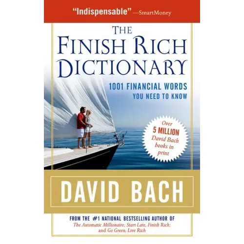 The Finish Rich Dictionary: 1001 Financial Words You Need to Know