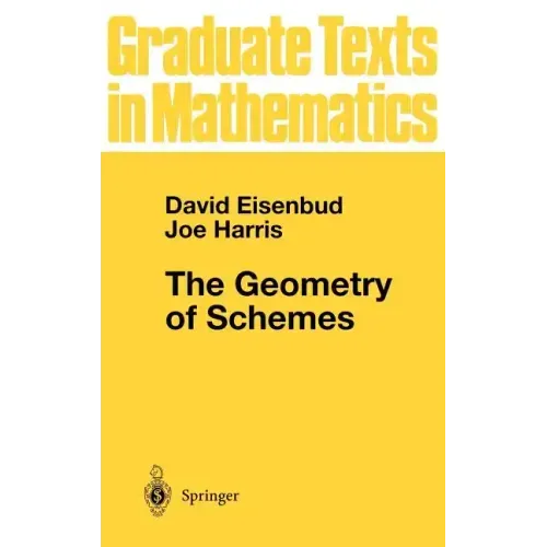 The Geometry of Schemes