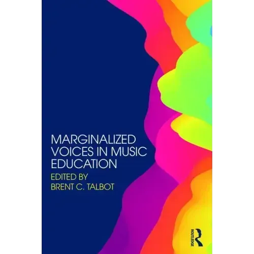 Marginalized Voices in Music Education