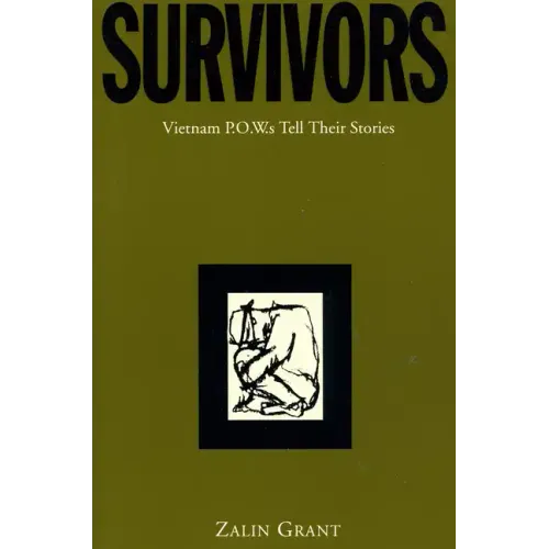 Survivors: Vietnam P.O.W.S Tell Their Stories