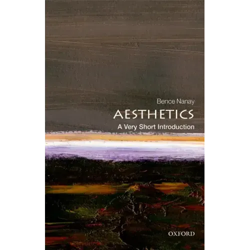 Aesthetics: A Very Short Introduction