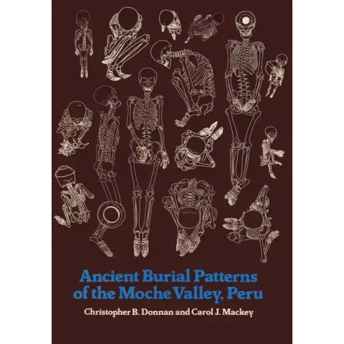 Ancient Burial Patterns of the Moche Valley, Peru