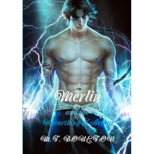 Merlin and the Unearthing of Arthur