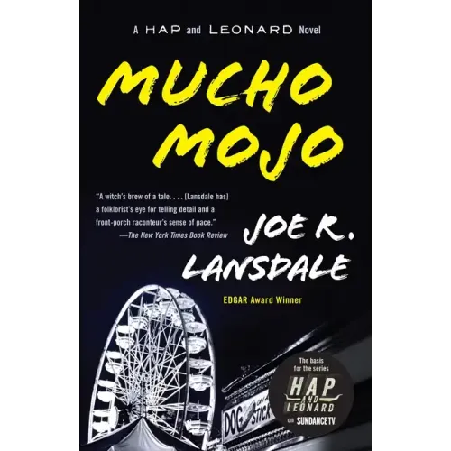 Mucho Mojo: A Hap and Leonard Novel (2)