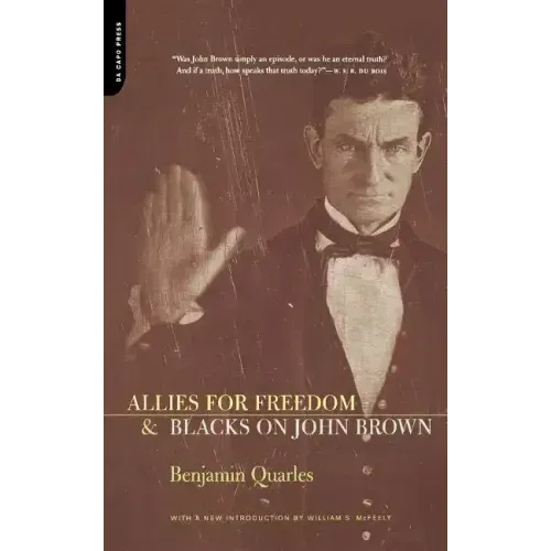 Allies for Freedom & Blacks on John Brown