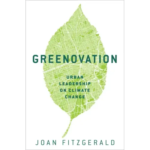 Greenovation: Urban Leadership on Climate Change
