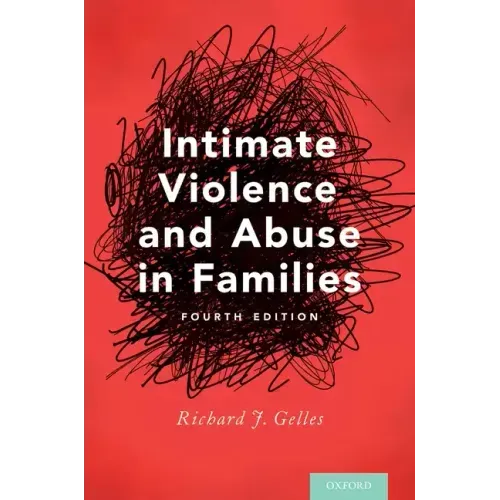 Intimate Violence and Abuse in Families