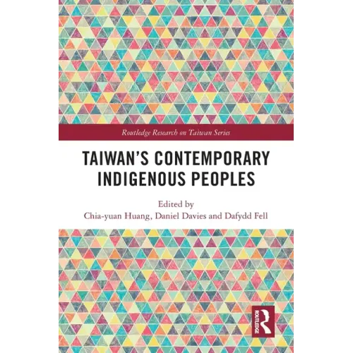 Taiwan's Contemporary Indigenous Peoples
