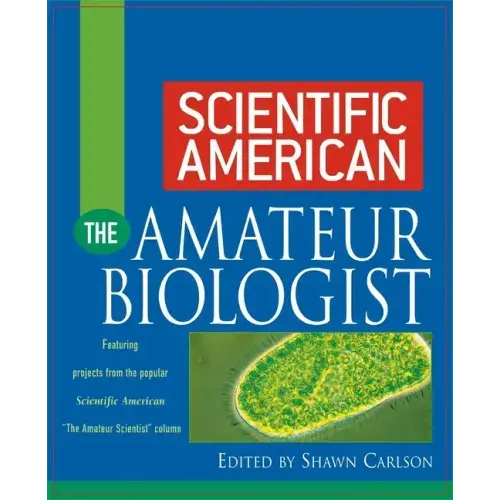 Scientific American the Amateur Biologist