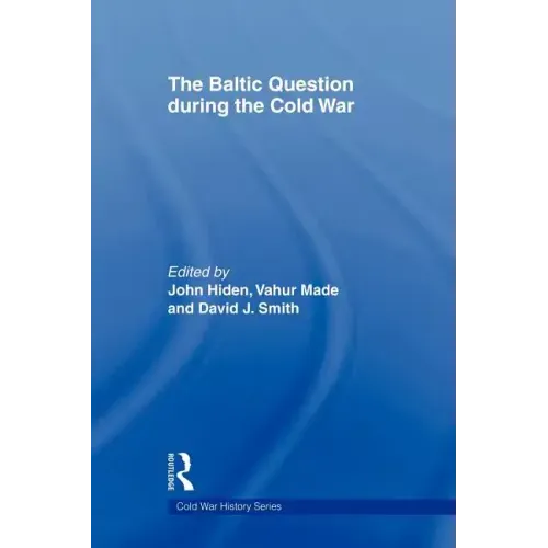 The Baltic Question During the Cold War