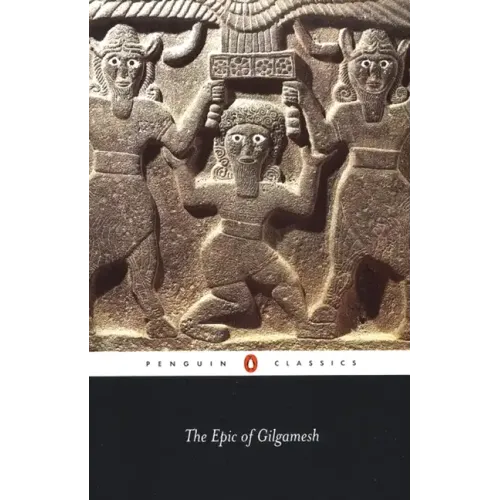 The Epic of Gilgamesh