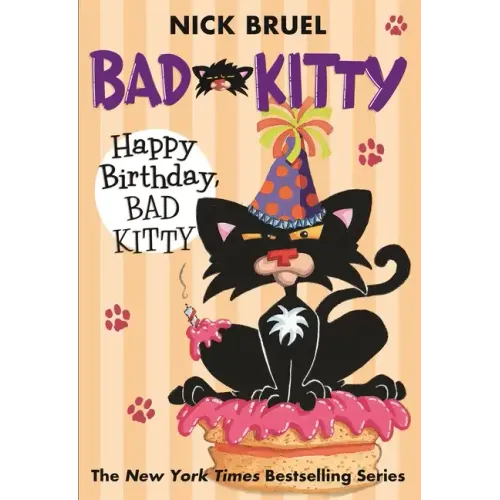 Happy Birthday, Bad Kitty (Paperback Black-And-White Edition)