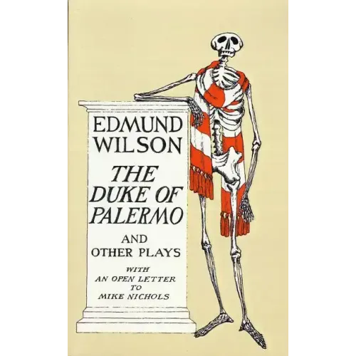 The Duke of Palermo and Other Plays: And Other Plays, with an Open Letter to Mike Nichols