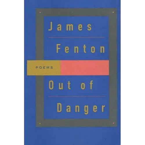 Out of Danger: Poems