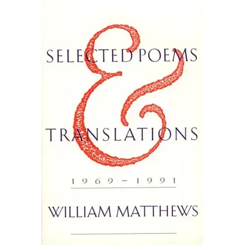 Selected Poems and Translations: 1969-1991