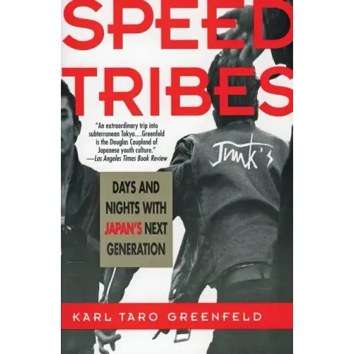 Speed Tribes: Days and Night's with Japan's Next Generation