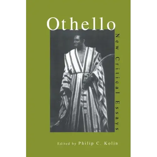 Othello: Critical Essays