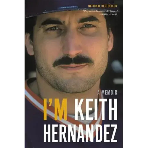 I'm Keith Hernandez: A Memoir