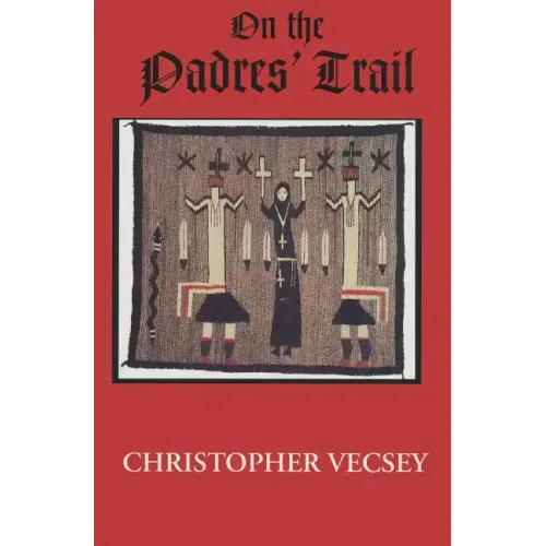 On the Padres' Trail