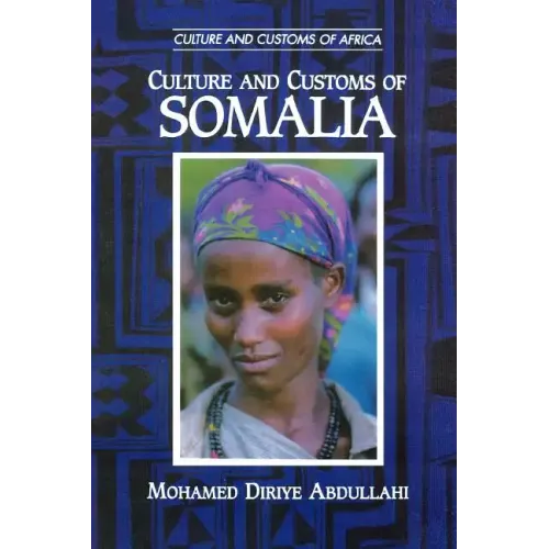 Culture and Customs of Somalia