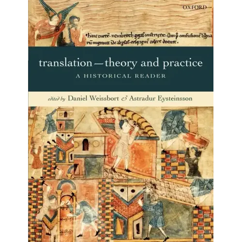 Translation--Theory and Practice: A Historical Reader