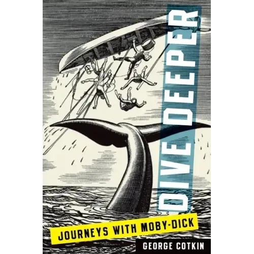 Dive Deeper: Journeys with Moby-Dick