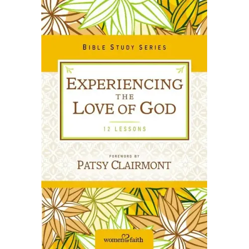 Experiencing the Love of God