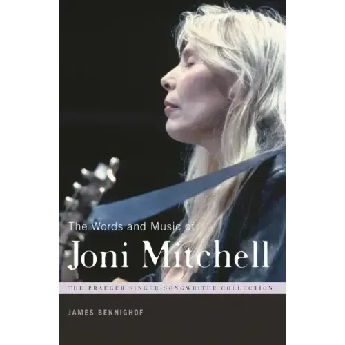 The Words and Music of Joni Mitchell