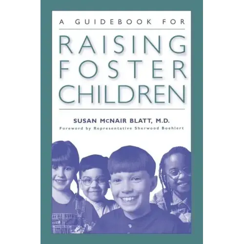 A Guidebook for Raising Foster Children