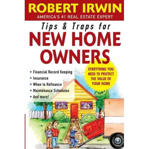 Tips and Traps for New Home Owners