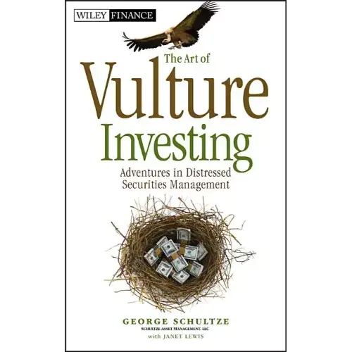 The Art of Vulture Investing