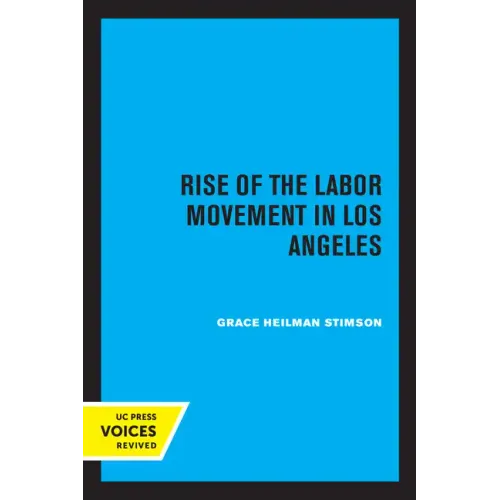 Rise of the Labor Movement in Los Angeles