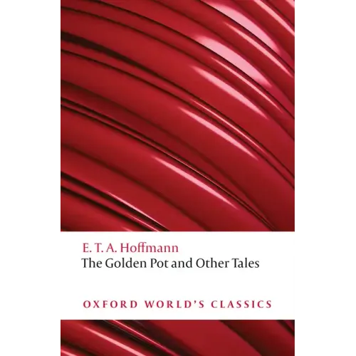 The Golden Pot and Other Tales: A New Translation by Ritchie Robertson