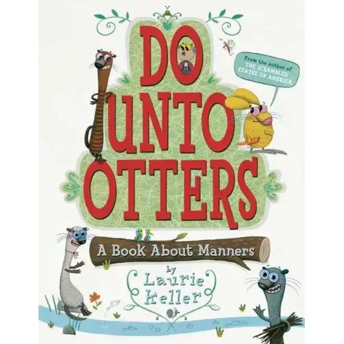 Do Unto Otters: A Book about Manners