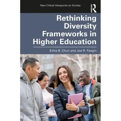 Rethinking Diversity Frameworks in Higher Education