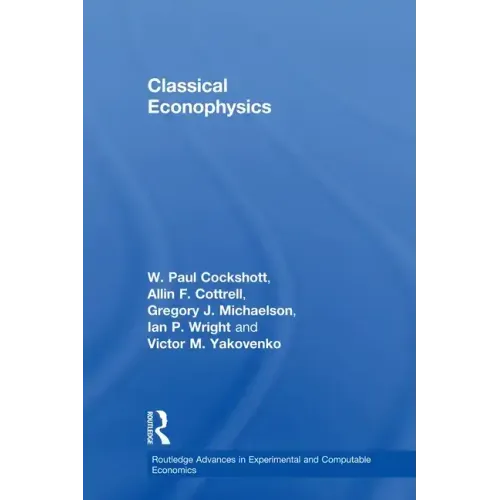 Classical Econophysics