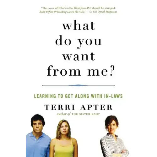 What Do You Want from Me?: Learning to Get Along with In-Laws