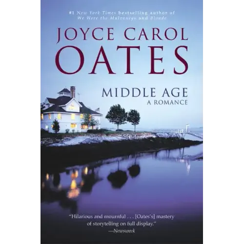 Middle Age: A Romance