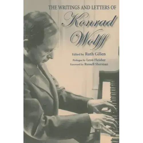 The Writings and Letters of Konrad Wolff