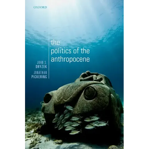 The Politics of the Anthropocene