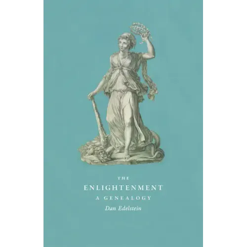 The Enlightenment: A Genealogy